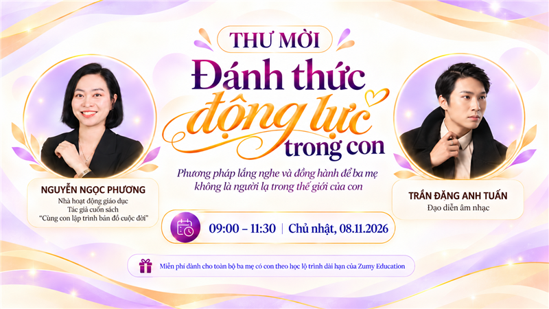 THƯ MỜI THAM GIA SỰ KIỆN "ĐÁNH THỨC ĐỘNG LỰC TRONG CON"
