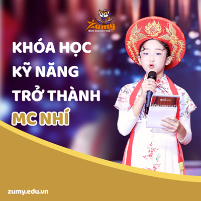 Khoá học MC Nhí| Tự tin giao tiếp & Tư duy ngôn ngữ 